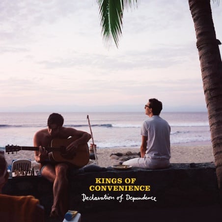 Kings of Convenience – Declaration Of Dependence