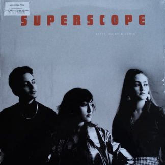 Kitty, Daisy & Lewis – Superscope