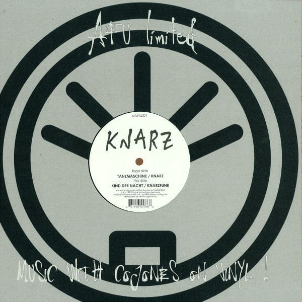 Knarz – Tanzmaschine / Knarz / Kind Der Nacht / Knarzfunk