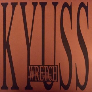 Kyuss – Wretch