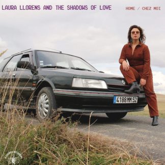 Laura Llorens and The Shadows Of Love – Home / Chez Moi