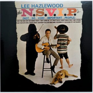 Lee Hazlewood – The N.S.V.I.P.’s (Not…So…Very…Important…People)