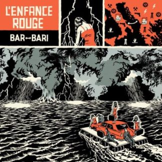 L’Enfance Rouge – Bar-Bari