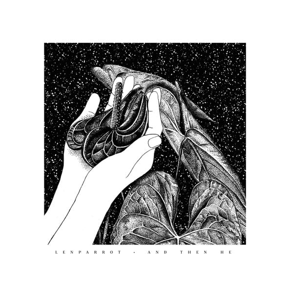 Lenparrot – And Then He