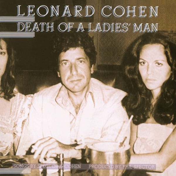 Leonard Cohen – Death Of A Ladies’ Man