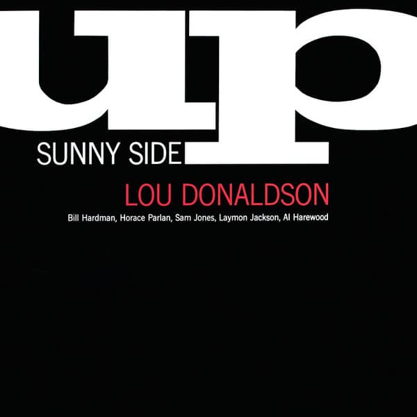 LOU DONALDSON – Sunny Side Up
