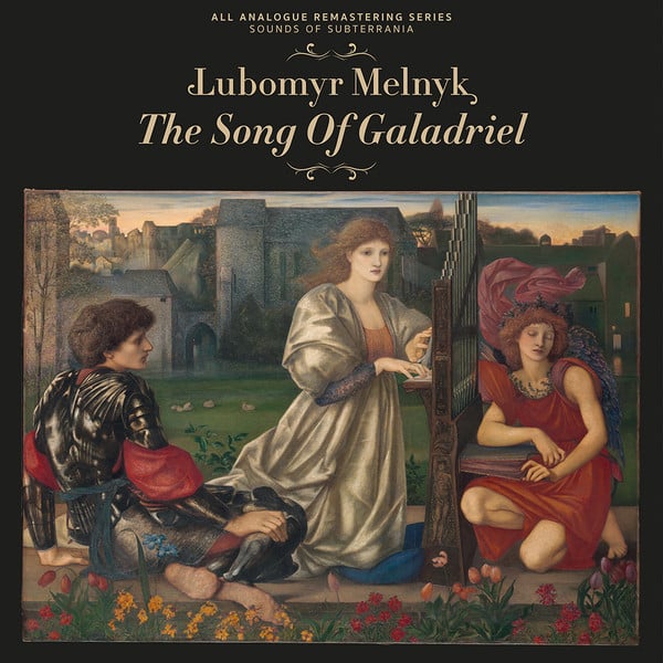 Lubomyr Melnyk – The Song Of Galadriel