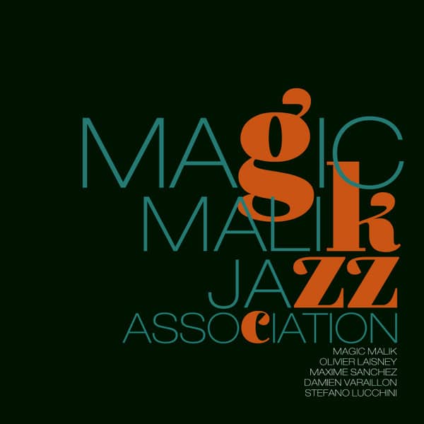 Magic Malik – Jazz Association