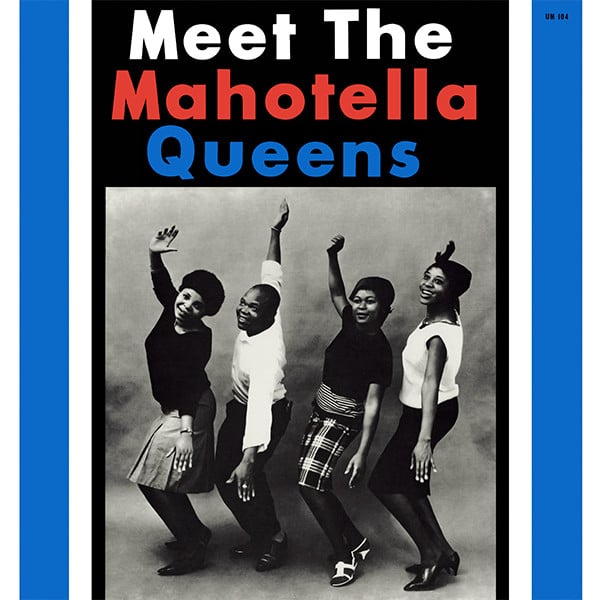 Mahotella Queens – Meet The Mahotella Queens