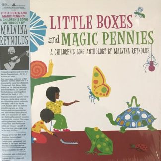 Malvina Reynolds – Little Boxes And Magic Pennies: A Children’s Song Anthology