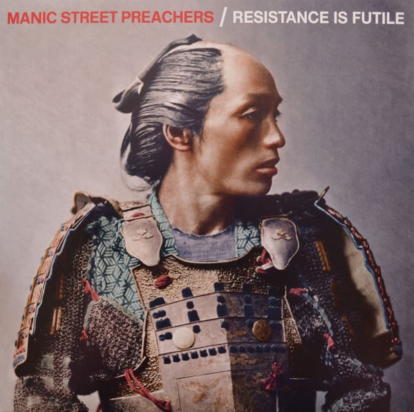 MANIC STREET PREACHERS – Resistance Is Futile