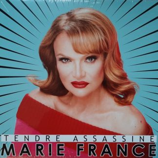 Marie France – Tendre Assassine