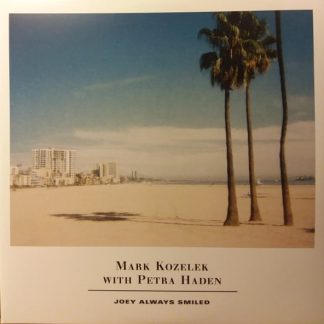 Mark Kozelek – Joey Always Smiled