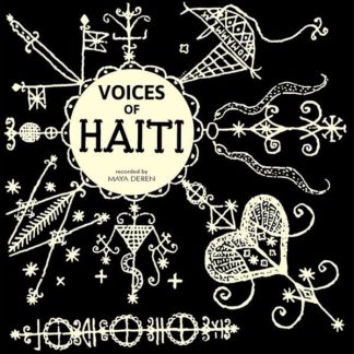 Maya Deren – Voices Of Haiti