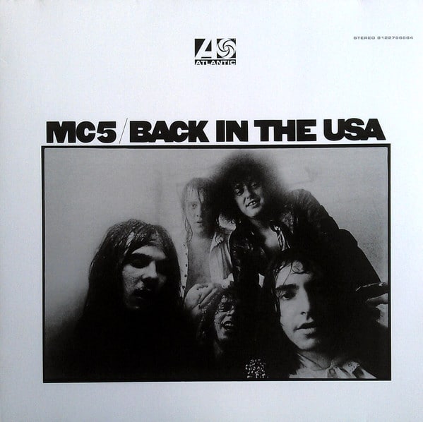 MC5 – Back In The USA