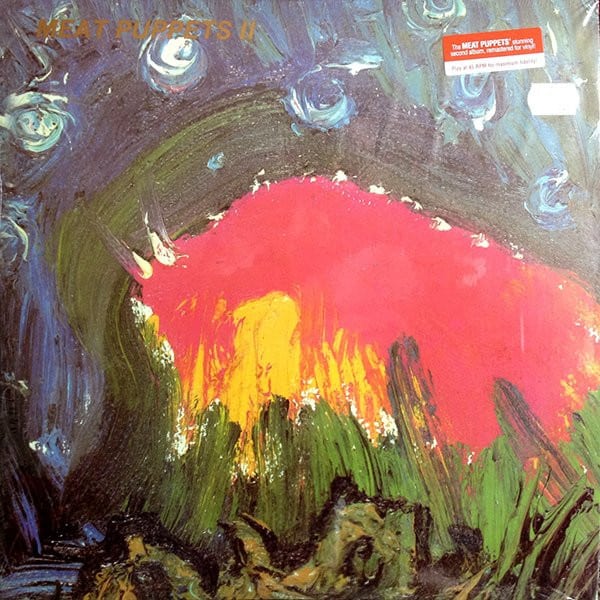 Meat Puppets – Meat Puppets II