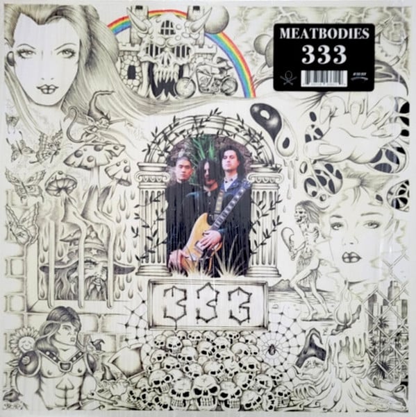 Meatbodies – 333