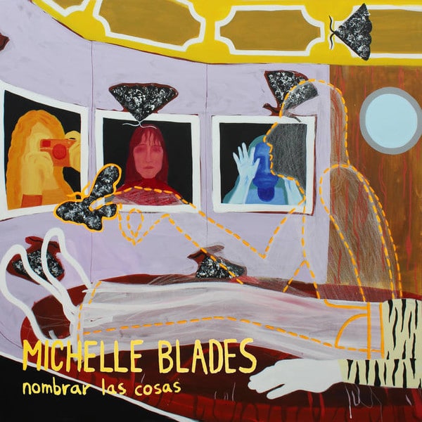 Michelle blades – Nombrar las cosas