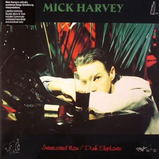 Mick Harvey – Intoxicated Man / Pink Elephants