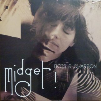 Midget ! – Bois & Charbon