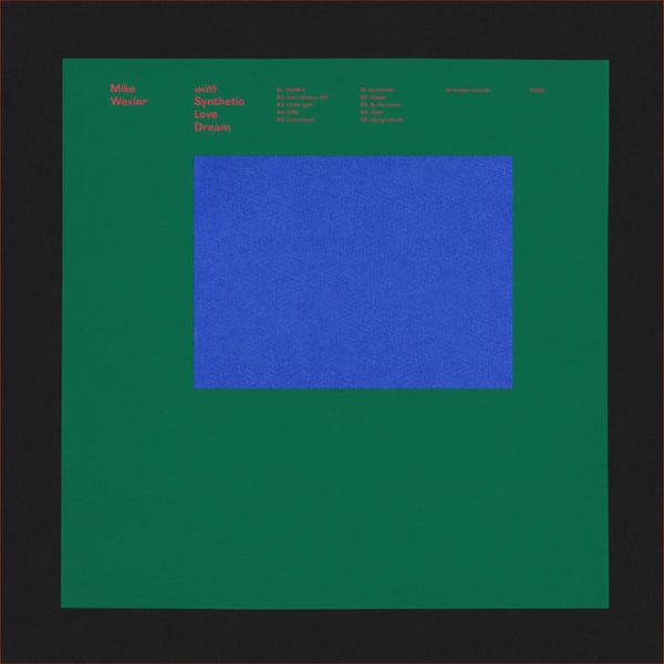 Mike Wexler – Mike Wexler With Synthetic Love Dream