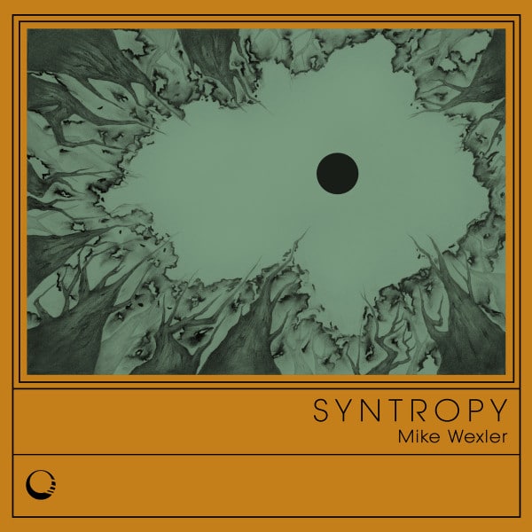 Mike Wexler – Syntropy