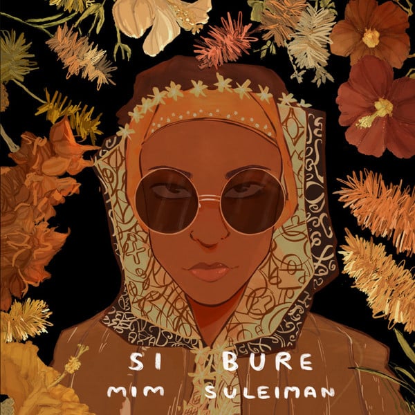 Mim Suleiman – Si Bure