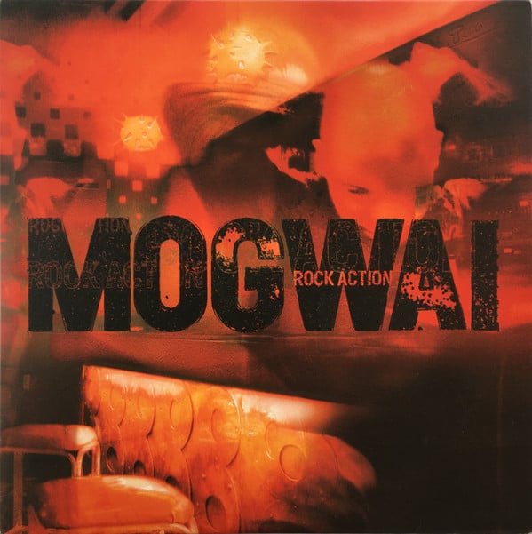 Mogwai – Rock Action