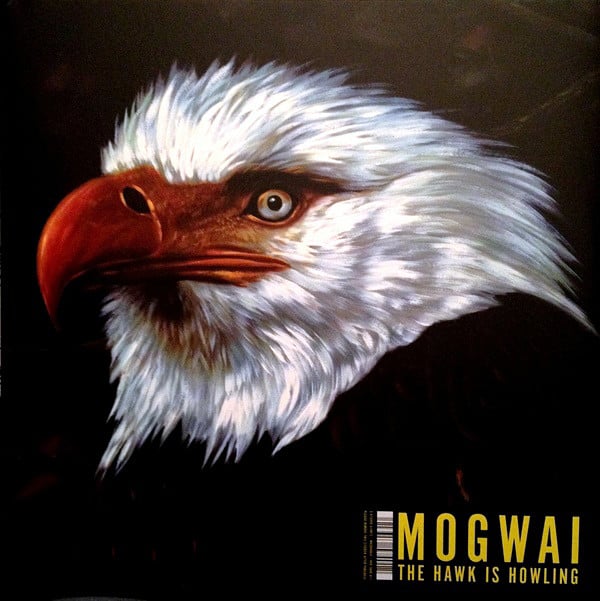 Mogwai – The Hawk Is Howling