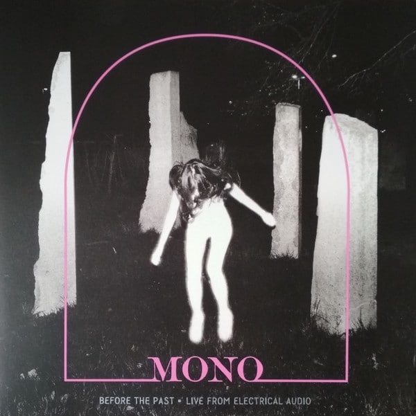 Mono (7) – Before The Past • Live From Electrical Audio