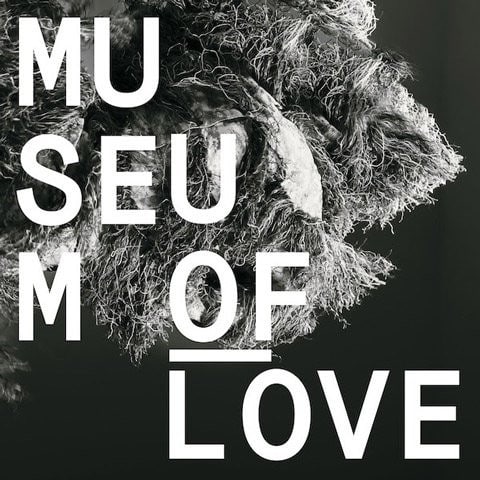 Museum Of Love – Museum Of Love
