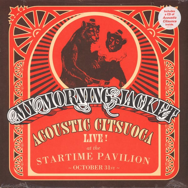 My Morning Jacket – Acoustic Citsuoca