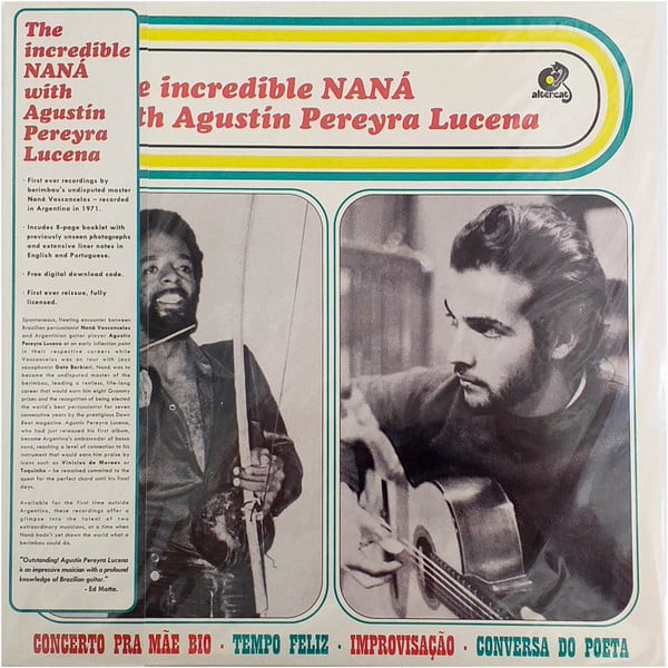 Naná Vasconcelos – The Incredible NANÁ with Agustín Pereyra Lucena
