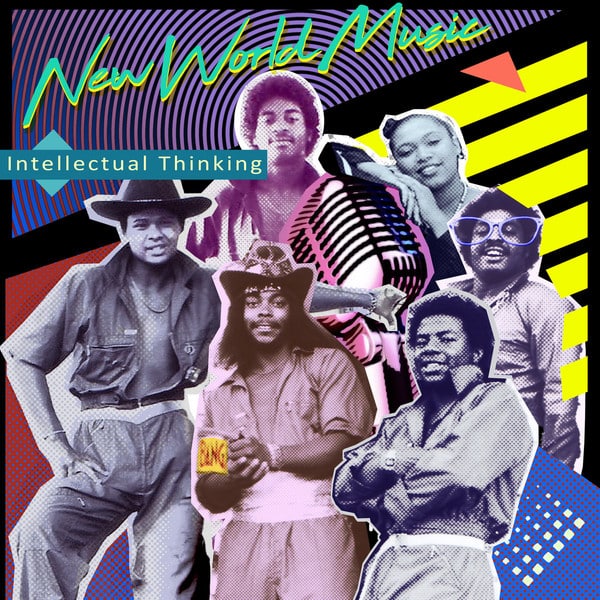 New World Music – Intellectual Thinking