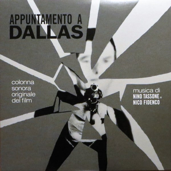 Nino Pasquale Tassone – Appuntamento A Dallas (Colonna Sonora Originale Del Film)