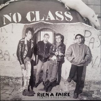 No Class – Rien A Faire