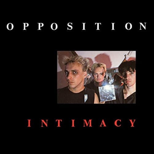 Opposition – Intimacy