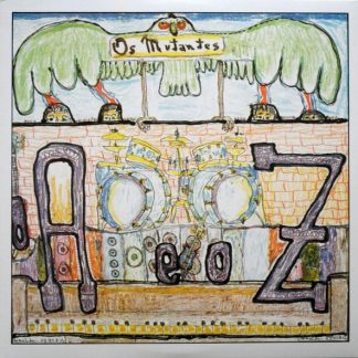 Os mutantes – “A” E O “Z”