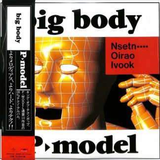 P-Model – Big Body
