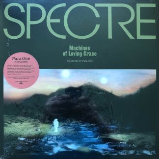 Para One – Spectre: Machines Of Loving Grace