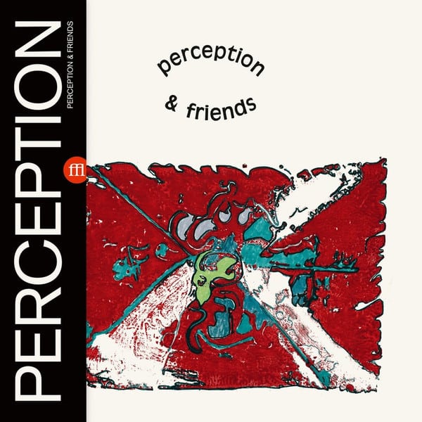 Perception (6) – Perception & Friends