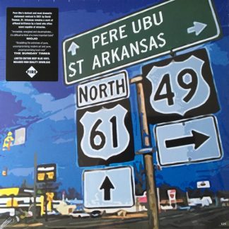 Pere Ubu – St. Arkansas