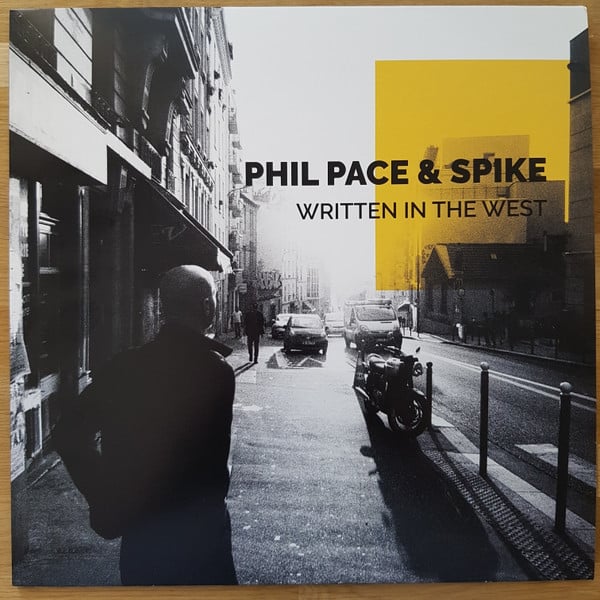 Phil Pace – Written In The West
