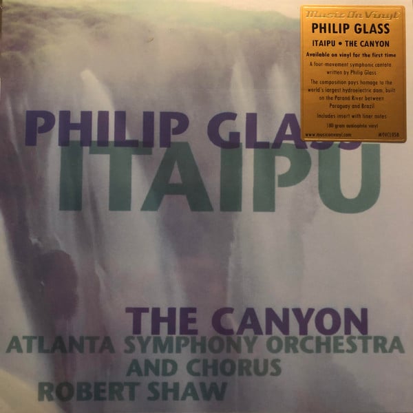 Philip Glass – Itaipu / The Canyon