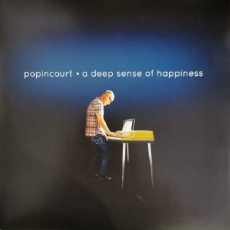PopInCourt – A Deep Sense Of Happiness