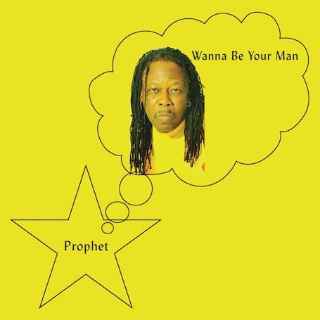 Prophet (15) – Wanna Be Your Man