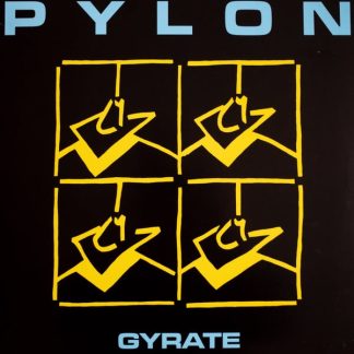 Pylon (4) – Gyrate