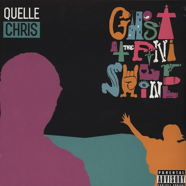 Quelle Chris – Ghost At The Finish Line