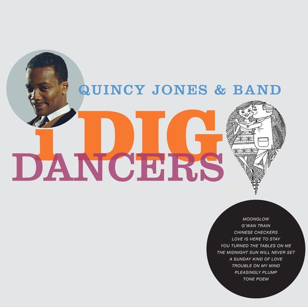 Quincy Jones & Band – I Dig Dancers