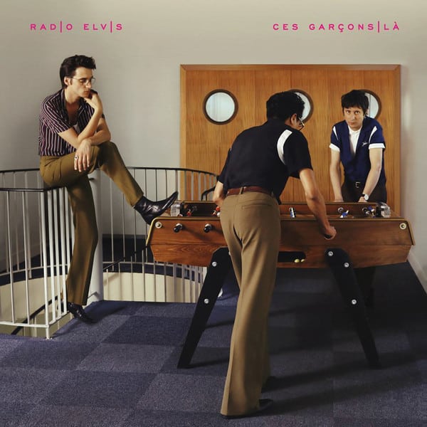 Radio Elvis – Ces Garçons Là